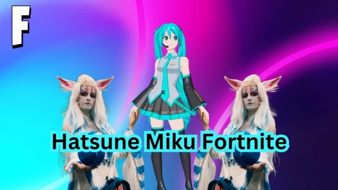 Hatsune Miku Fortnite